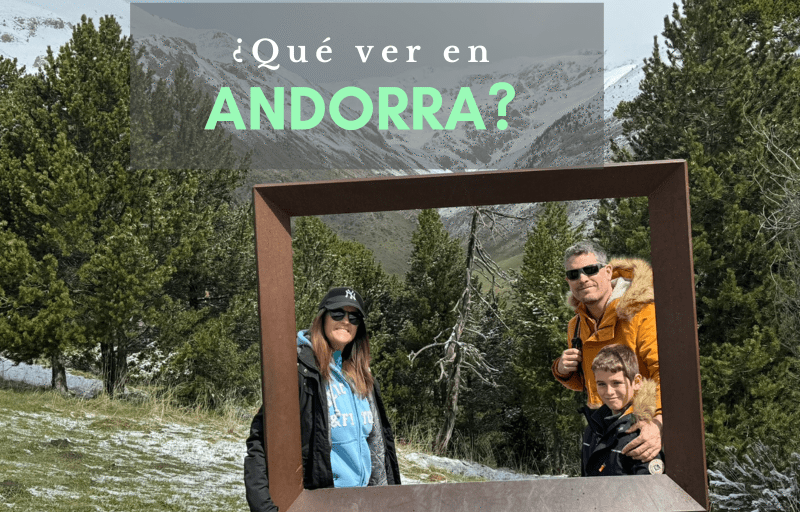 Qué ver en Andorra en familia