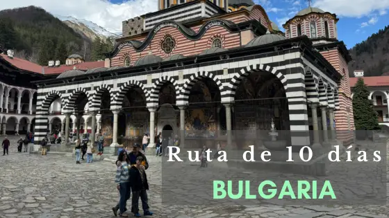 Que ver en Bulgaria en 10 días